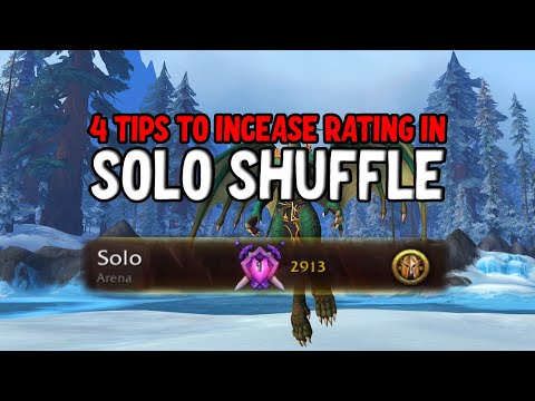 4 TIPS To Climb Solo Shuffle Rating FAST - Dragonflight PvP