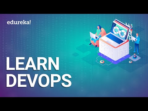 DevOps Tutorial For Beginners | What Is DevOps | DevOps Tools | DevOps Training | Edureka DevOps