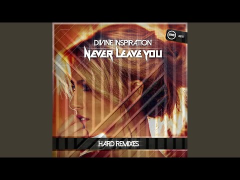 Never Leave You (Broken Beats Remix)