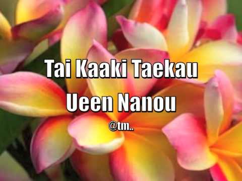 TAI KAAKI TAEKAU UEEN NANOU - Kiribati@tm..