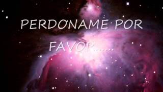 PERDONAME WITHOUT AFRAID.wmv