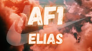 Elias - AF1 (lyrics)