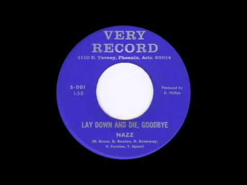 Nazz - Lay Down And Die, Goodbye (1967)