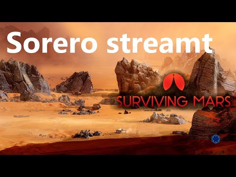 Surviving Mars - Stream vom 20.04.2021 - deutsch/german