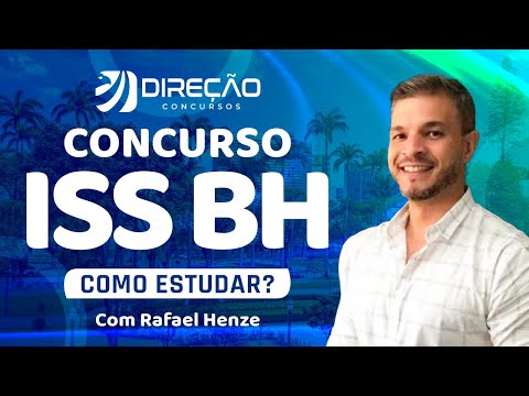Concurso ISS BH: Como estudar?
