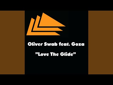 Love the Glide (Extended Mix)