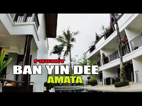 Ban Yin Dee + Amata Phuket