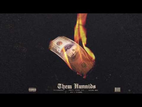 Keeno MBK x Vonta FrmDa 260 x Ynicbuckz - Them Hunnids
