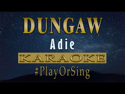 Dungaw - Adie (KARAOKE VERSION)