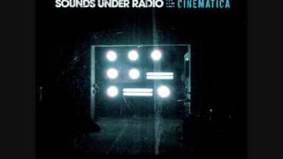 Sounds Under Radio - Waking Up The Satelites
