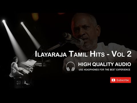 Ilayaraja Tamil Hits | Ilayaraja Tamil Audio Songs | Ilayaraja melody songs | Tamil Songs - Vol 2
