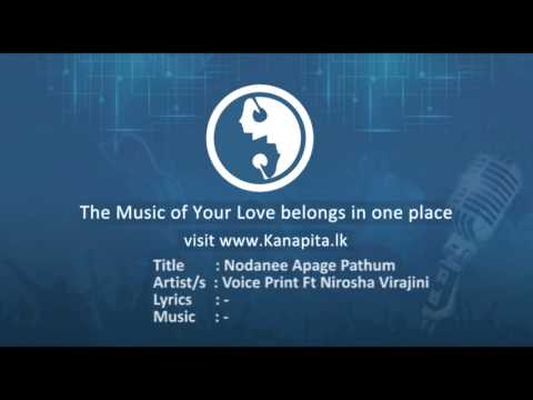 Nodanee Apage Pathum - Voice Print Ft Nirosha Virajini