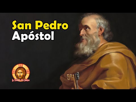 La Vida de SAN PEDRO, Apóstol de JESÚS y Primer Papa