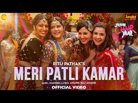 Meri Patli Kamar | Jahaan Chaar Yaar | Anand Raj Anand | Swara, Shikha, Meher, Pooja | Punjabi Song