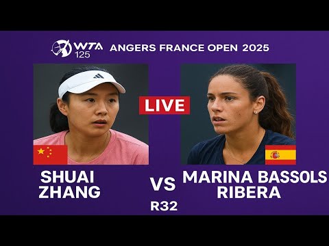 Shuai Zhang Vs Marina Bassols Ribera | LIVE R32 | WTA 125 ANGERS FRANCE OPEN 2025
