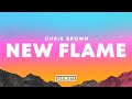Chris Brown New Flame Lyrics