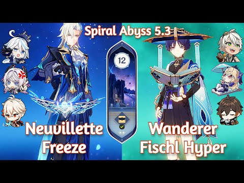 C0 NEUVILLETTE FREEZE x C0 WANDERER HYPERCARRY - Spiral Abyss 5.3 Floor 12 Genshin Impact