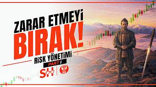 Ultimate Risk Yönetimi: Traderlar İçin En Önemli Ders (Part 1)