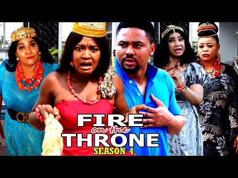FIRE ON THE THRONE SEASON 4 - (Trending New Movie Full HD)2021 Latest Movie Nollywood Movie