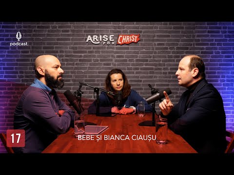 #17 PODCAST Bebe și Bianca Ciaușu "Trezire spirituală"