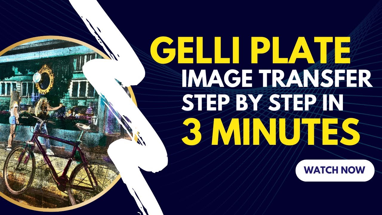 Gelli Print Image Transfer | Step by Step Tutorial