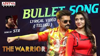 Download lagu Bullet Song Lyrical (Telugu) | The Warriorr | Ram Pothineni, Krithi Shetty | Simbu | DSP | Lingusamy mp3