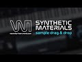 Video 1: Synthetic Materials - Sample Drag & Drop