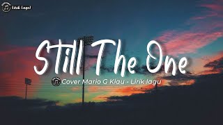 Download lagu STILL THE ONE MARIO G KLAU 🔥 mp3