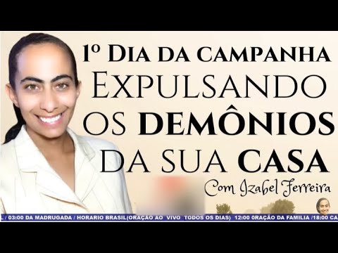 (DAY 1) EXPELLING SATAN FROM YOUR HOUSE - MIDDAY PRAYER - IZABEL FERREIRA