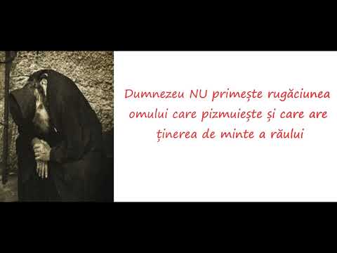 Dumnezeu nu primește rugăciunea omului care pizmuiește și care are ținerea de minte a răului