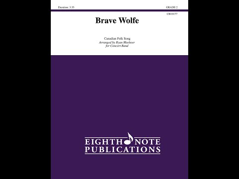Brave Wolfe arr. by Ryan Meeboer - Grade 2