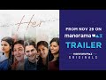 HER Movie Trailer Urvashi Parvathy Aishwarya Rajesh Lijomol Ramya Nambeeshan ManoramaMAX