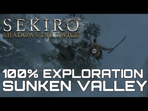 Sekiro Shadows Die Twice SUNKEN VALLEY 100% EXPLORATION (ALL ITEMS, SECRETS...)