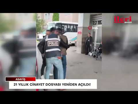 21 yıllık cinayet dosyası yeniden açıldı! Yozgat’ta 6 şüpheli gözaltında | İleri Gazetesi