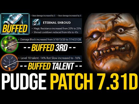 New Patch 7.31d - Pudge Got HUGE BUFFS From Valve | Pudge Official
