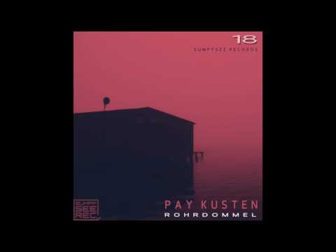 Pay Kusten - Trampelpfad (Original Mix)
