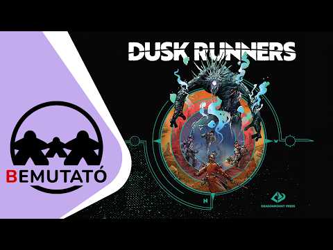Bemutató: DUSK RUNNERS - d3meeples