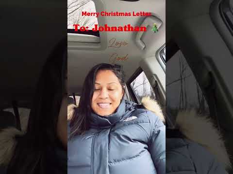Merry Christmas Letter To: JOHNATHAN 🎄📜
