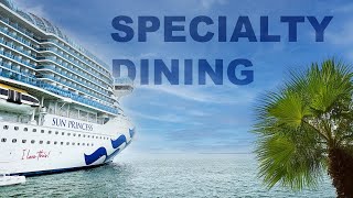 Need to Know - Sun Princess Specialty Dining
