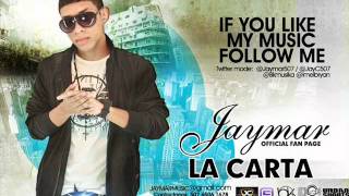 Jaymar - La Carta (Prod. by BK & JC)