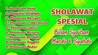 Download lagu KUMPULAN SHOLAWAT SPESIAL BULAN RAJAB - Doa Bulan Rajab, Sayyidul Istighfar, Nariyah, Burdah, Jibril mp3