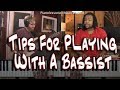 #71: Tips For Playing With A Bassist
