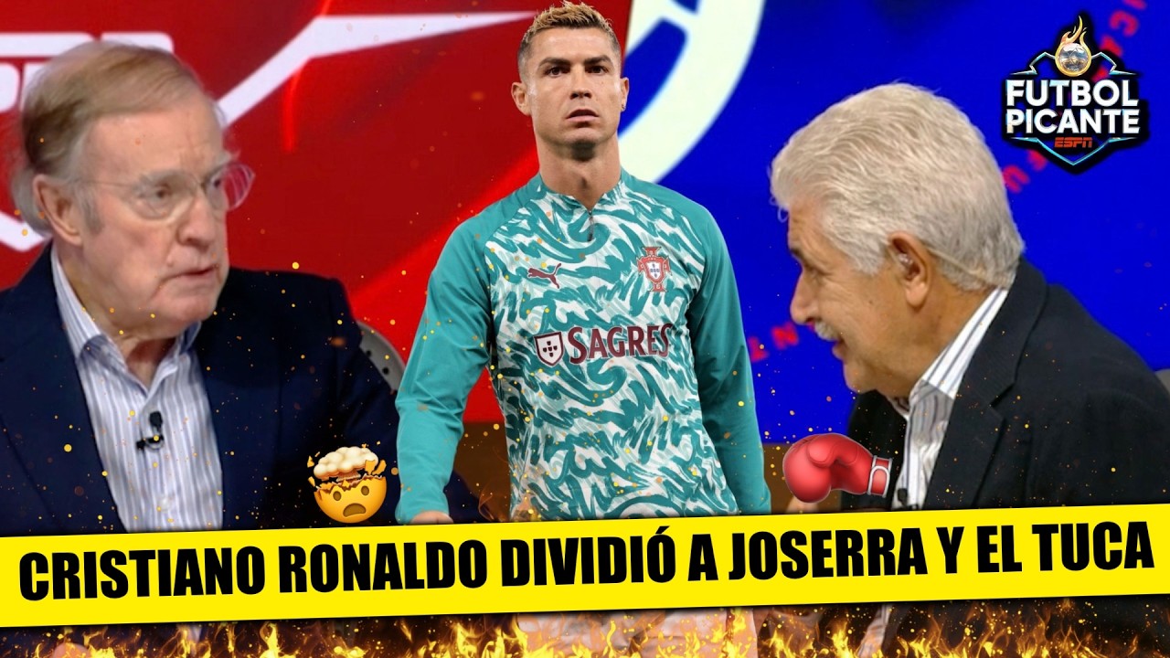 SALTARON CHISPAS. JOSERRA y EL TUCA no se ponen de acuerdo por CRISTIANO RONALDO | Futbol Picante