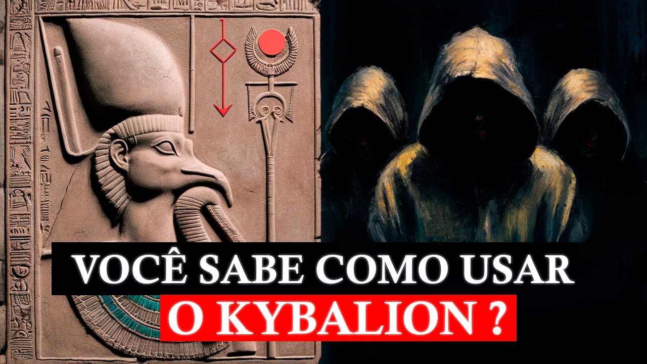 COMO Usar O CAIBALION para ALTERAR a Realidade com SUA MENTE (Alquimia Mental Hermética)