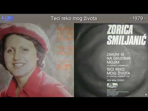 Zorica Smiljanic - Teci reko mog zivota - (Audio 1979)