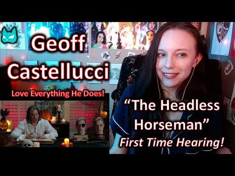 I Love Everything He Does! - Geoff Castellucci - The Headless Horseman (Reaction) First Time Hearing