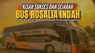 Download lagu SUCCESS STORY AND HISTORY OF PO BUS ROSALIA INDAH mp3