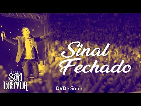 Sinal Fechado video