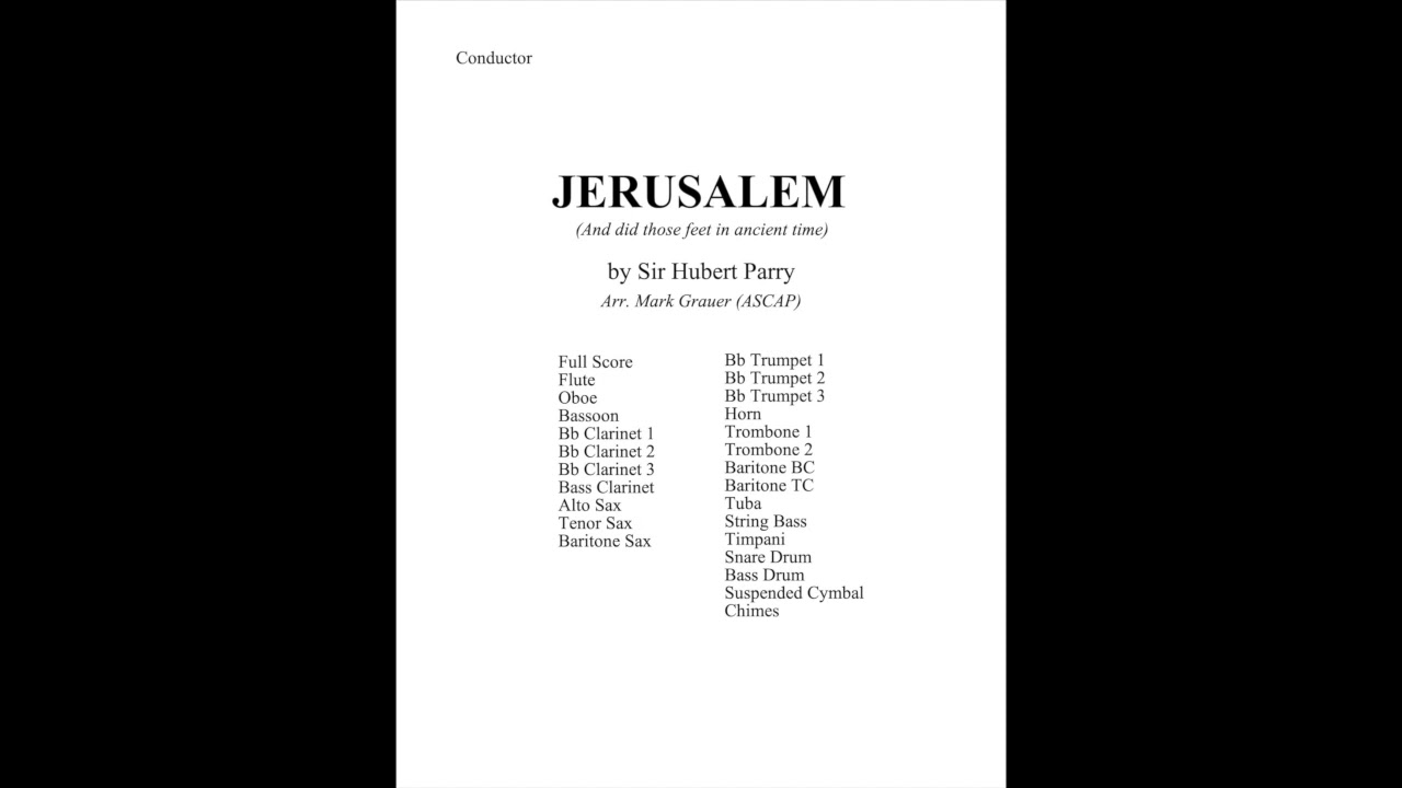 Jerusalem (1916) by Sir Hubert Parry - Arr. Mark Grauer (ASCAP)