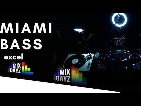 03/25/23 - Dj Excel - Old School Miami Bass Mix